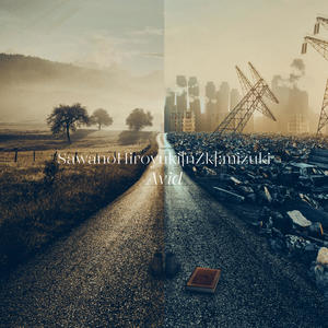 SawanoHiroyuki[nZk]&mizuki - Avid