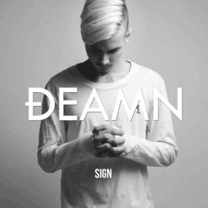 DEAMN - Sign
