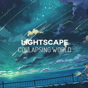 Lightscape - Collapsing World (Original Mix)
