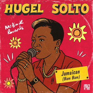 Hugel&SOLTO (FR) - Jamaican (Bam Bam)
