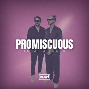Lukas & Frank - Promiscuous (Afro Edit)