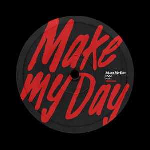 Esse - Make My Day