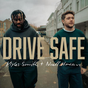 Myles Smith&Niall Horan - Drive Safe