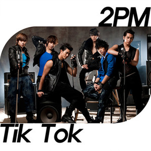 2PM&윤은혜 - Tik Tok